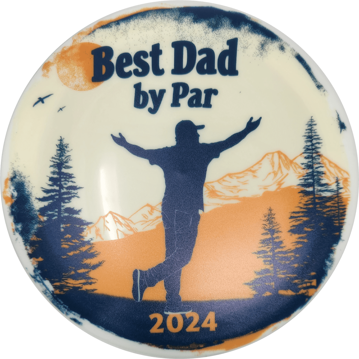 2024 Limited Edition Best Dad by Par Disc Golf Disc
