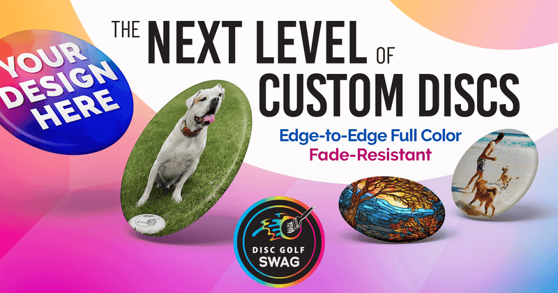 Disc Golf Swag | Edge to Edge Full Color Custom Disc Golf Discs